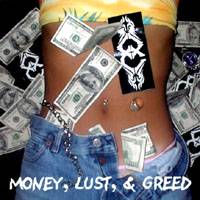Money, Lust And Greed